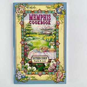 2/$6 Memphis Cookbook Southern Cooking by Pearlie B. Scott-1996 1st Print